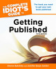 The Complete Idiot's Guide to Getting Published, 5E:  - ISBN: 9781615641277