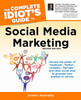 The Complete Idiot's Guide to Social Media Marketing: 2nd Edition:  - ISBN: 9781615641598