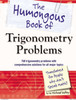 The Humongous Book of Trigonometry Problems:  - ISBN: 9781615641826