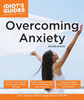 Idiot's Guides: Overcoming Anxiety, 2E:  - ISBN: 9781615646333