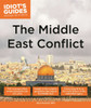 Idiot's Guides: The Middle East Conflict:  - ISBN: 9781615646395