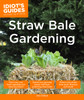 Idiot's Guides: Straw Bale Gardening:  - ISBN: 9781615647521