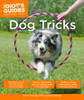 Idiot's Guides: Dog Tricks:  - ISBN: 9781615647675