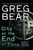 City at the End of Time:  - ISBN: 9780345448408