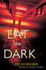 Eat the Dark: A Novel - ISBN: 9780345487506