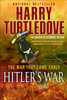Hitler's War (The War That Came Early, Book One):  - ISBN: 9780345491831