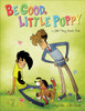 Be Good, Little Puppy: A Penny Arcade Book - ISBN: 9780345512284