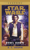 Rebel Dawn: Star Wars Legends (The Han Solo Trilogy):  - ISBN: 9780553574173