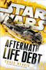 Life Debt: Aftermath (Star Wars):  - ISBN: 9781101966938
