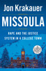 Missoula: Rape and the Justice System in a College Town - ISBN: 9780147519368