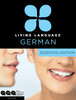 Living Language German, Essential Edition: Beginner course, including coursebook, 3 audio CDs, and free online learning - ISBN: 9780307478528