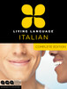 Living Language Italian, Complete Edition: Beginner through advanced course, including 3 coursebooks, 9 audio CDs, and free online learning - ISBN: 9780307478573
