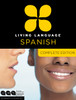 Living Language Spanish, Complete Edition: Beginner through advanced course, including 3 coursebooks, 9 audio CDs, and free online learning - ISBN: 9780307478597