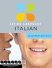 Living Language Italian, Platinum Edition: A complete beginner through advanced course, including 3 coursebooks, 9 audio CDs, complete online course, apps, and live e-Tutoring - ISBN: 9780307479112