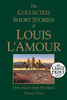 The Collected Short Stories of Louis L'Amour, Volume 3: The Frontier Stories - ISBN: 9780739378069