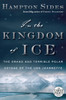 In the Kingdom of Ice: The Grand and Terrible Polar Voyage of the USS Jeannette - ISBN: 9780804194600