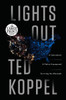 Lights Out: A Cyberattack, A Nation Unprepared, Surviving the Aftermath - ISBN: 9780804194846