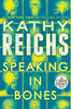 Speaking in Bones: A Novel - ISBN: 9780804194877