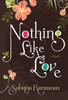 Nothing Like Love:  - ISBN: 9780385681025