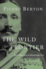 The Wild Frontier: More Tales from the Remarkable Past - ISBN: 9780385661898