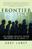 Frontier Justice: The Global Refugee Crisis and What To Do About It - ISBN: 9780385662550