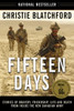 Fifteen Days: Stories of Bravery, Friendship, Life and Death from Inside the New Canadian Army - ISBN: 9780385664677