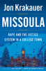 Missoula: Rape and the Justice System in a College Town - ISBN: 9780385538732