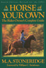 A Horse of Your Own: A Rider-Owner's Complete Guide - ISBN: 9780385505970