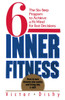 Inner Fitness: The Six-Step Program to Achieve a Fit Mind for Fast Decisions - ISBN: 9780385506892