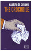 The Crocodile:  - ISBN: 9781609451196