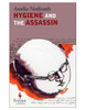 Hygiene and the Assassin:  - ISBN: 9781933372778