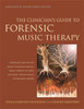 The Clinician's Guide to Forensic Music Therapy: Treatment Manuals for Group Cognitive Analytic Music Therapy (G-CAMT) and Music Therapy Anger Management (MTAM) - ISBN: 9781849057103