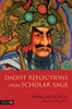 Daoist Reflections from Scholar Sage:  - ISBN: 9781848193215