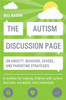 The Autism Discussion Page on anxiety, behavior, school, and parenting strategies: A toolbox for helping children with autism feel safe, accepted, and competent - ISBN: 9781849059954