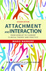 Attachment and Interaction: From Bowlby to Current Clinical Theory and Practice Second Edition - ISBN: 9781849052092