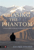 Chasing the Phantom: In Pursuit of Myth and Meaning in the Realm of the Snow Leopard - ISBN: 9781848191723