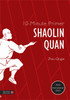 10-Minute Primer Shaolin Quan:  - ISBN: 9781848192140