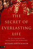 The Secret of Everlasting Life: The First Translation of the Ancient Chinese Text on Immortality - ISBN: 9781848190481