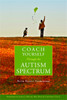 Coach Yourself Through the Autism Spectrum:  - ISBN: 9781849058018