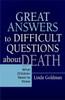 Great Answers to Difficult Questions about Death: What Children Need to Know - ISBN: 9781849058056