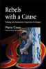Rebels with a Cause: Working with Adolescents Using Action Techniques - ISBN: 9781843103790