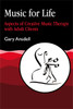 Music for Life: Aspects of Creative Music Therapy with Adult Clients - ISBN: 9781853022999