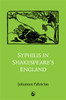 Syphilis in Shakespeare's England:  - ISBN: 9781853022708