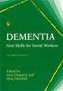 Dementia: New Skills for Social Workers - ISBN: 9781853021428