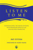 Listen To Me: Communicating the Needs of People with Profound Intellectual and Multiple Disabilities - ISBN: 9781853022449