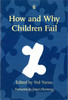 How and Why Children Fail:  - ISBN: 9781853021862