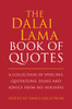 The Dalai Lama Book of Quotes: A Collection of Speeches, Quotations, Essays and Advice from His Holiness - ISBN: 9781578266401