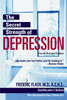 The Secret Strength of Depression, Fourth Edition: The Self Help Classic, Updated and Revised with Sections on PTSD and the Latest Antidepressant Medications - ISBN: 9781578262755