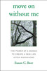 Move On Without Me: The Power of a Woman to Create a New Life After Widowhood - ISBN: 9781578263363
