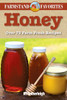 Honey: Farmstand Favorites: Over 75 Farm-Fresh Recipes - ISBN: 9781578264063